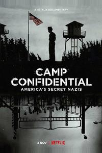 Секретный лагерь: Пленные нацисты в Америке Секретный лагерь: Пленные нацисты в Америке