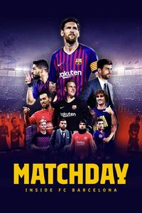 Matchday: Изнутри ФК Барселона Matchday: Изнутри ФК Барселона