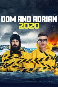 Дом и Эдриан: 2020 Дом и Эдриан: 2020