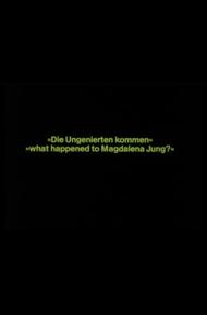 Явление наглецов — Что случилось с Магдаленой Юнг?