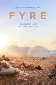 FYRE: Величайшая вечеринка, которая не состоялась