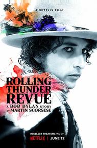 Rolling Thunder Revue: История Боба Дилана Мартина Скорсезе